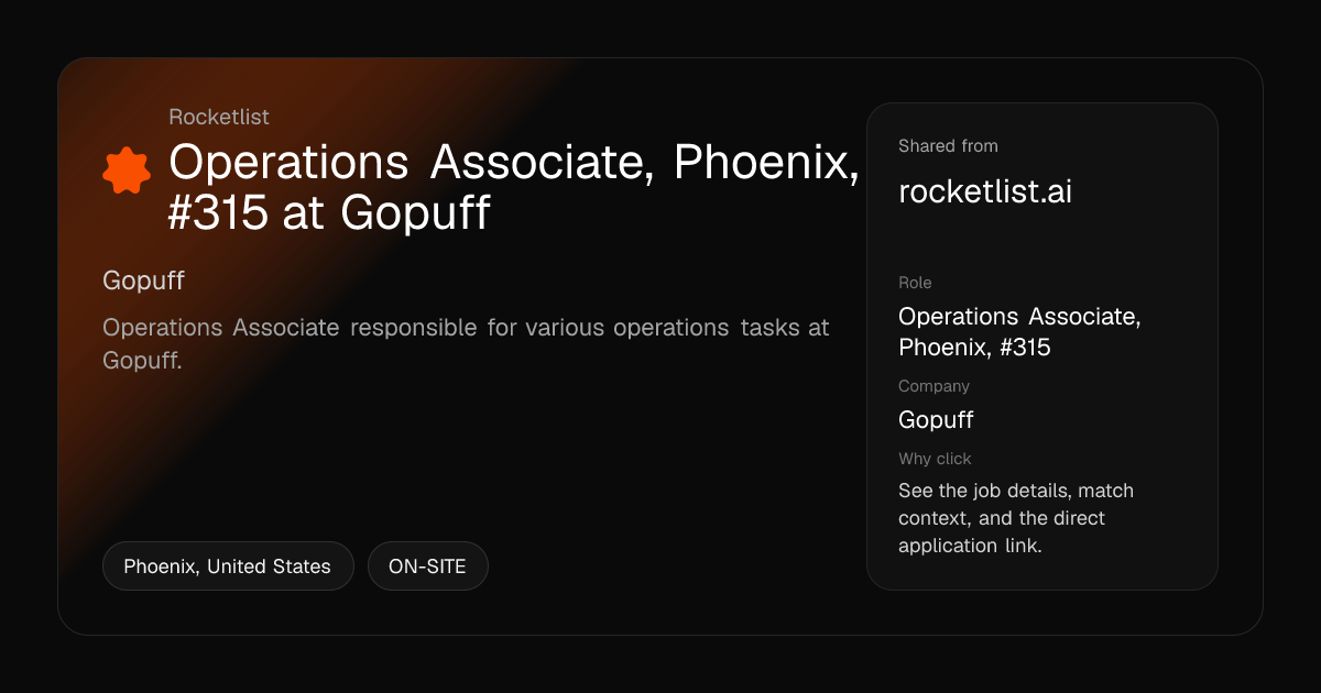 Operations Associate, Phoenix, #315 at Gopuff — Phoenix
